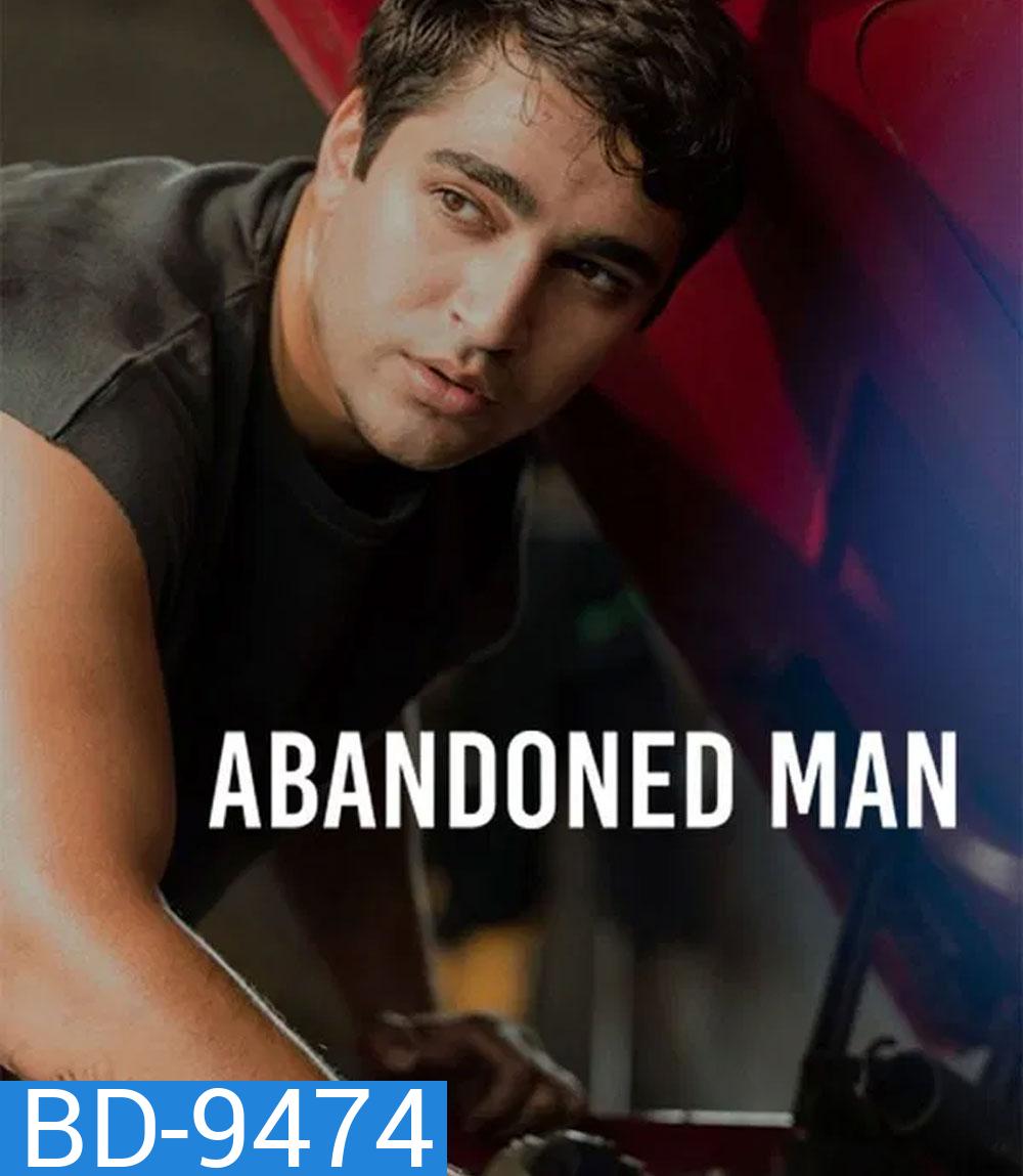 Abandoned Man (2025) ชายผู้ถูกทอดทิ้ง