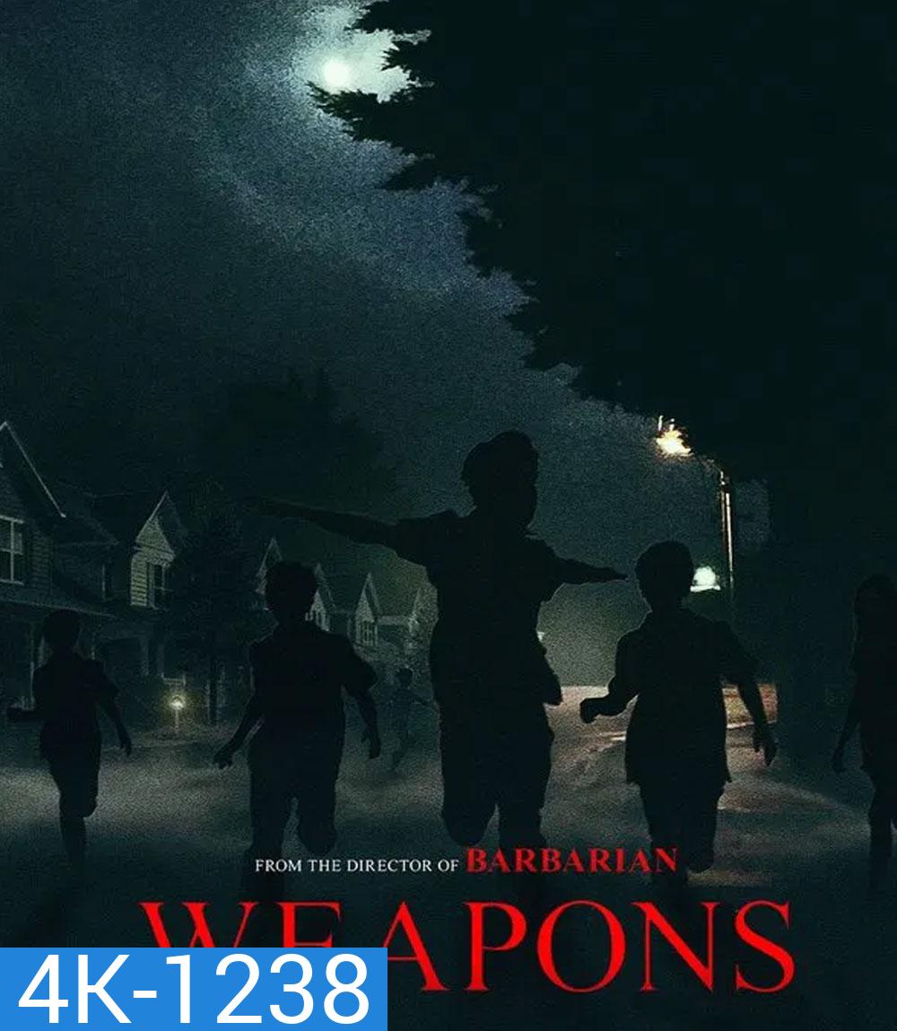 4K - Weapons (2025) เวเพินส์ - แผ่นหนัง 4K UHD (ภาพ HDR)