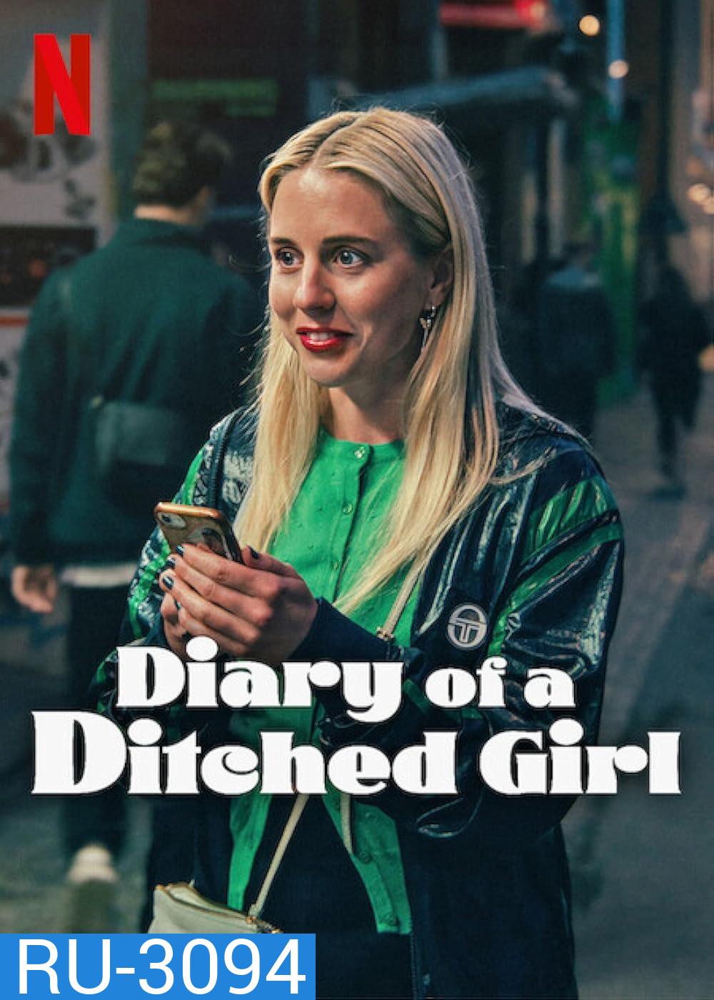 บันทึกรักนักโดนเท Diary of a Ditched Girl (2025) 7 ตอนจบ
