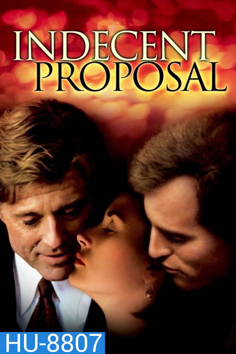 ข้อเสนอที่รักนี้มิอาจกั้น Indecent Proposal (1993)