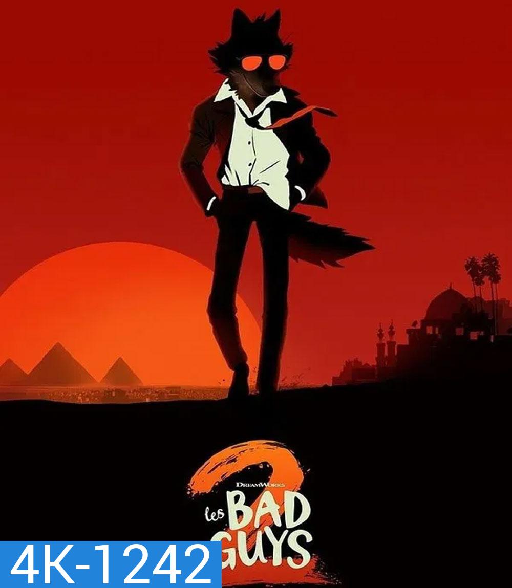 4K - The Bad Guys 2 (2025) วายร้ายพันธุ์ดี 2 - แผ่นหนัง 4K UHD (ภาพ HDR)