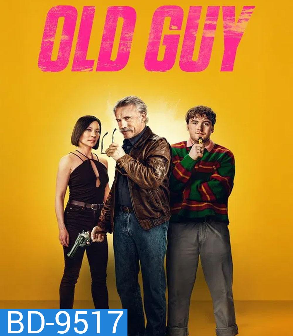 Old Guy (2024) โอลด์กาย แก่ เก๋า เกม