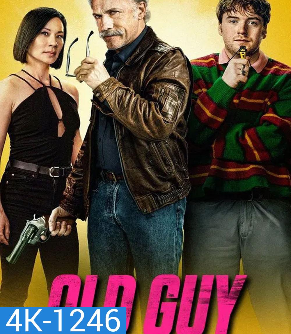 4K - Old Guy (2024) โอลด์กาย แก่ เก๋า เกม - แผ่นหนัง 4K UHD