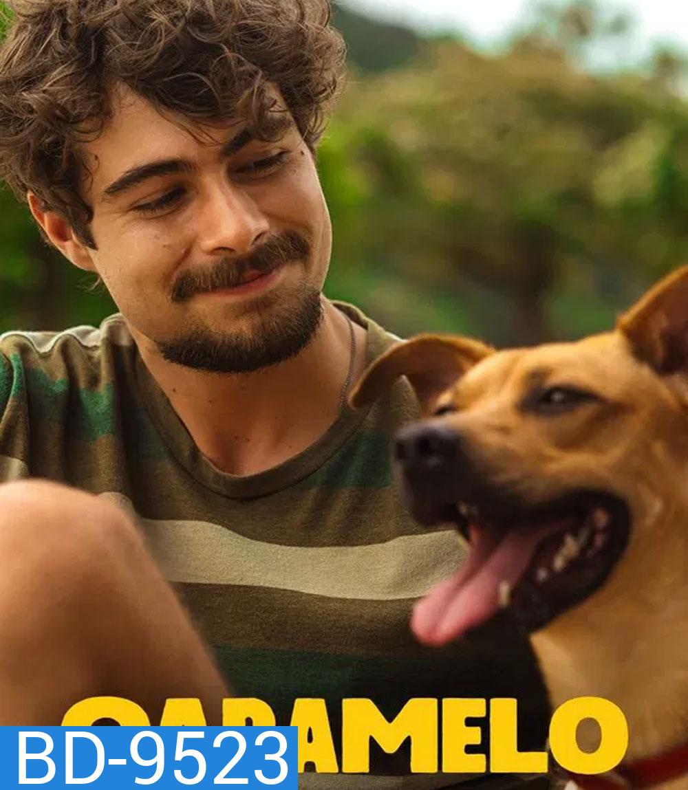 Caramelo (2025) คาราเมโล