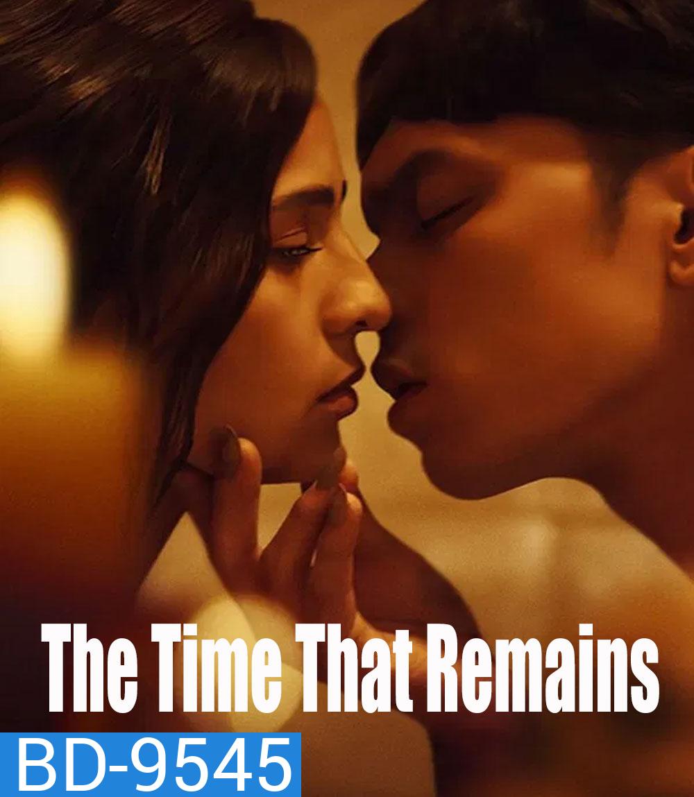 The Time That Remains (2025) เวลาที่เหลืออยู่
