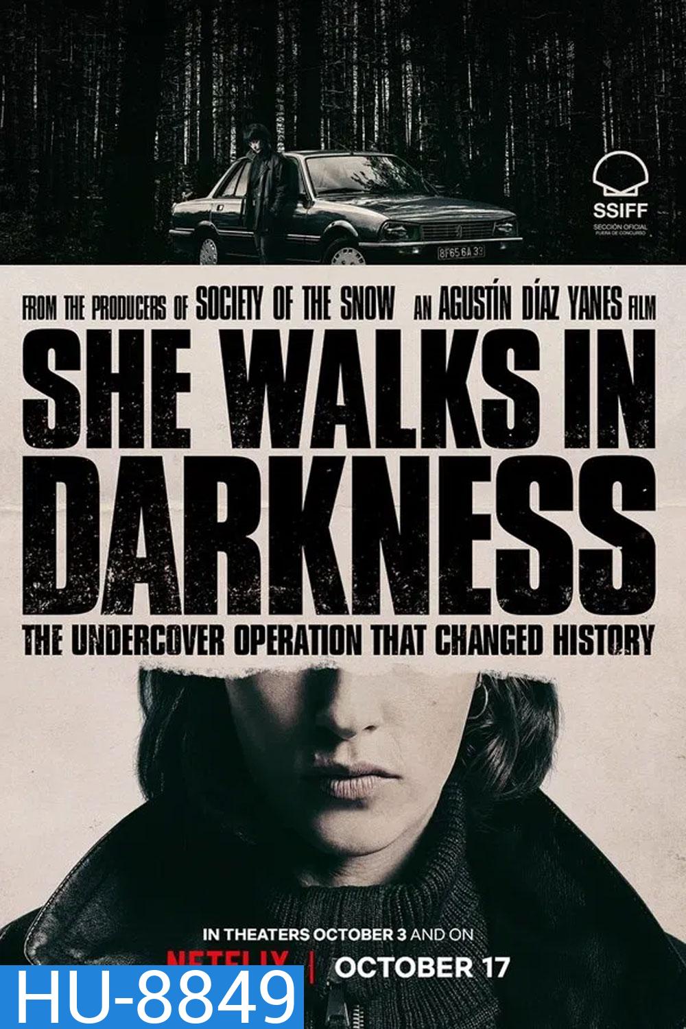 She Walks in Darkness (2025) เธอเดินไปในเงามืด