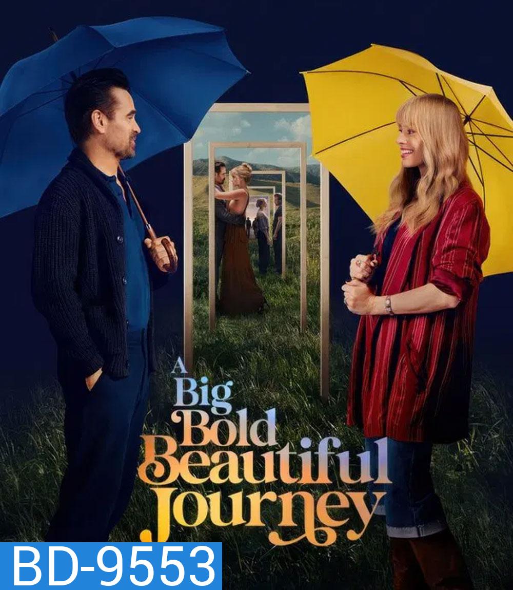 A Big Bold Beautiful Journey (2025) ขับตรงไปเล็กน้อยบนถนนแห่งรัก