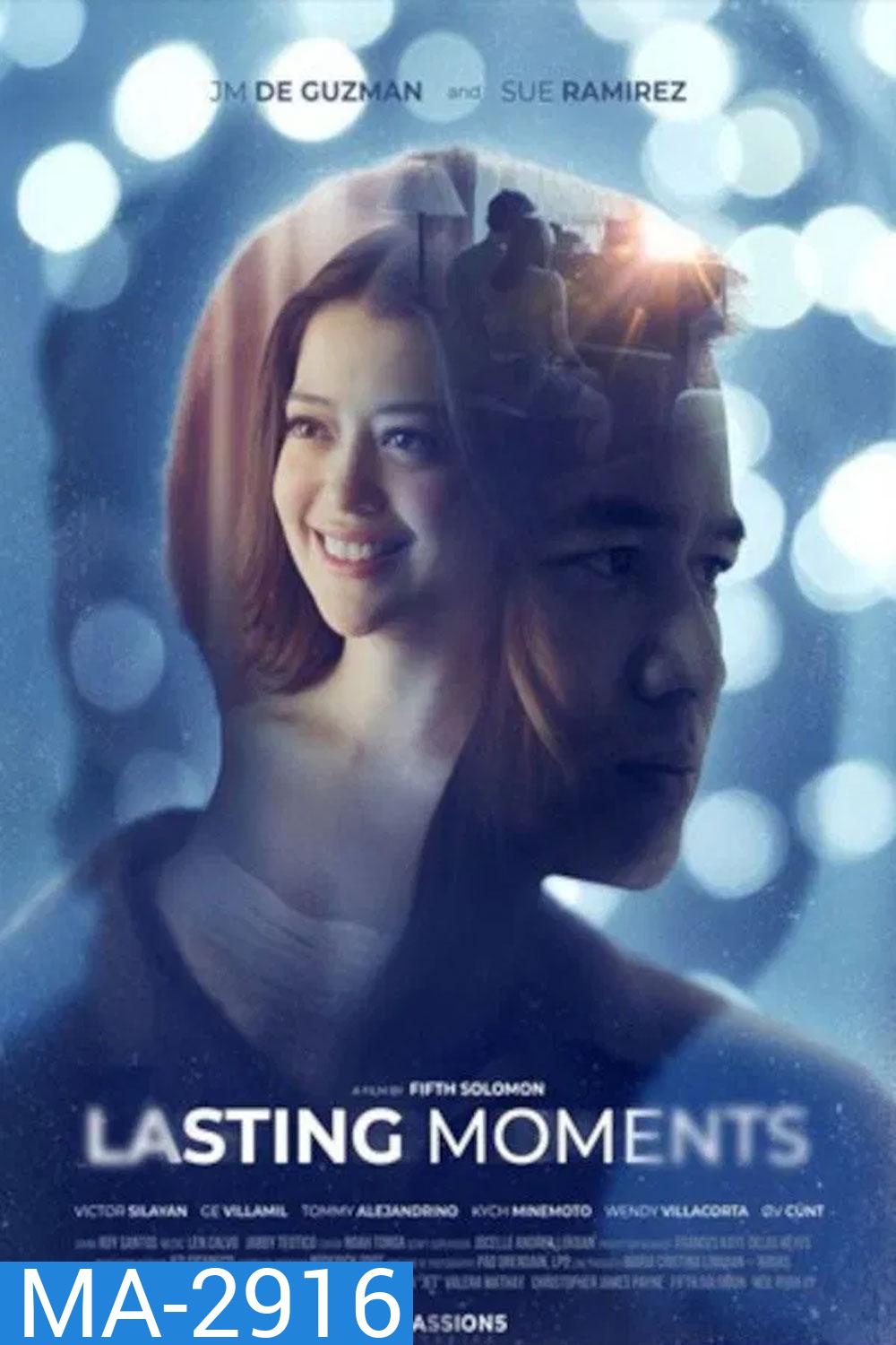 Lasting Moments (2025) ช่วงเวลาที่ตราตรึง