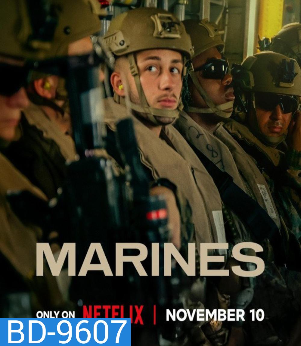 Marines เจาะลึกหน่วยนาวิกโยธินสหรัฐฯ (2025) 4 ตอนจบ