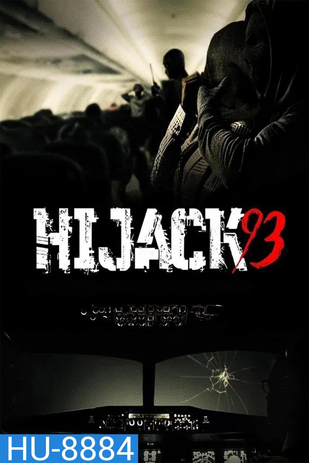 Hijack 93 (2024) ไฮแจ็ค 93