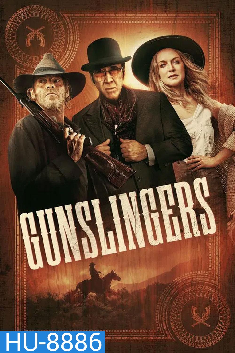Gunslingers (2025) มือปืนล้างนรก