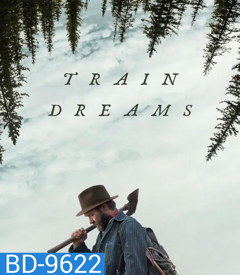 Train Dreams (2025) ทางรถไฟสายฝัน