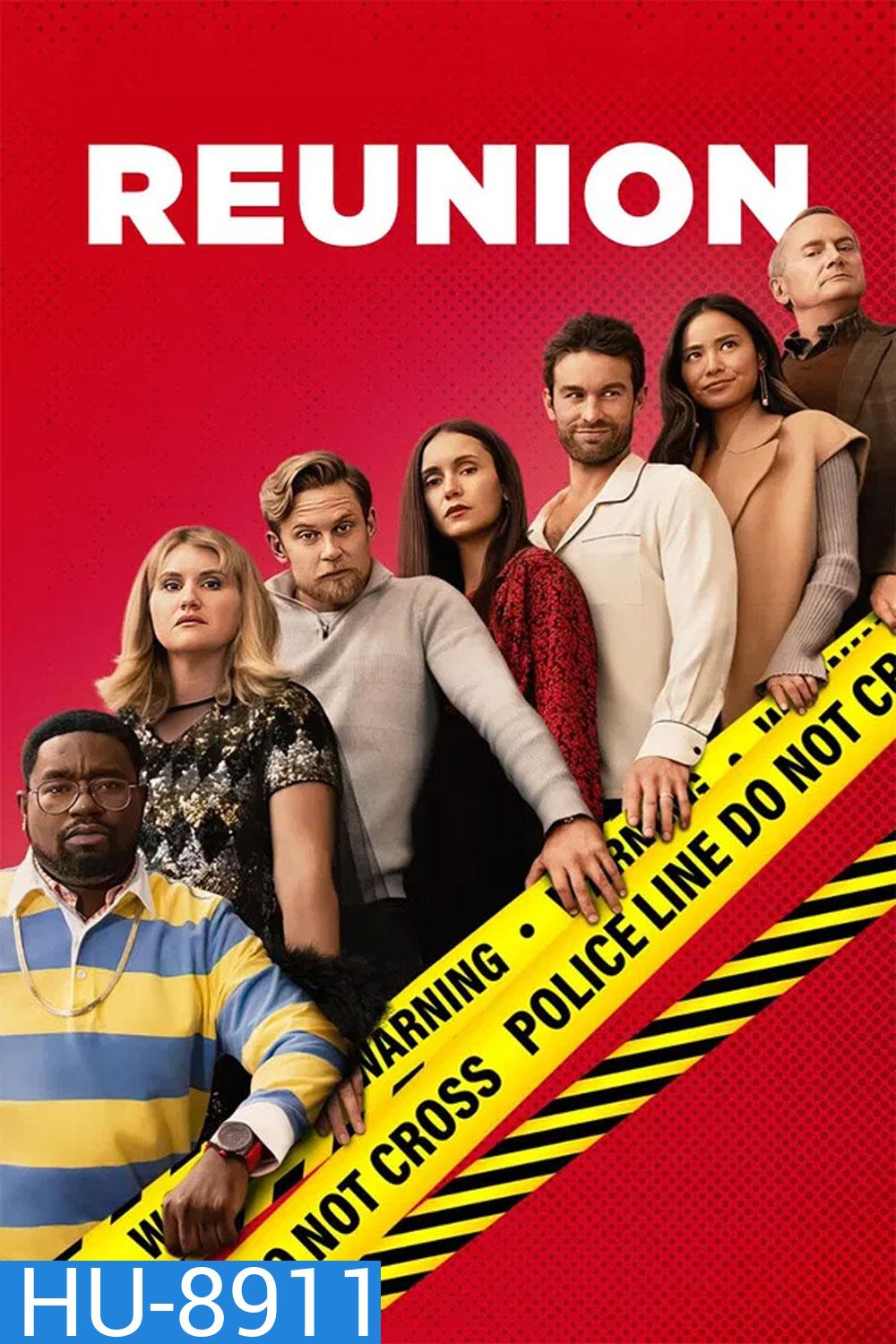 Reunion (2024) ฆาตกรรมวุ่นคืนสู่เหย้า