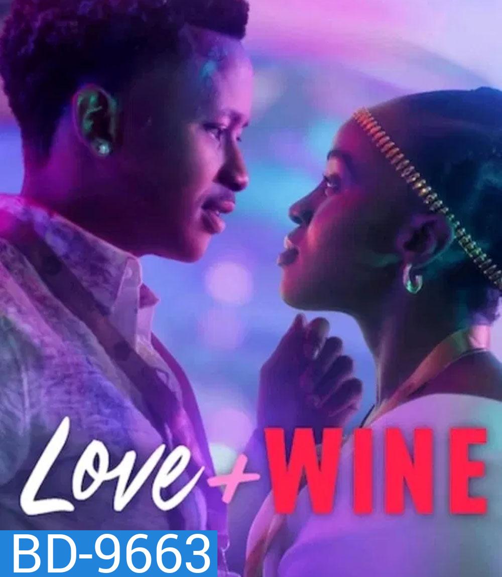 Love and Wine (2025) ด้วยรักและไวน์