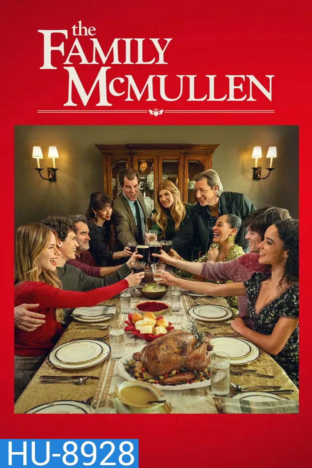 The Family McMullen (2025) ครอบครัวแม็คมัลเลน สานใยรัก ที่พักใจ