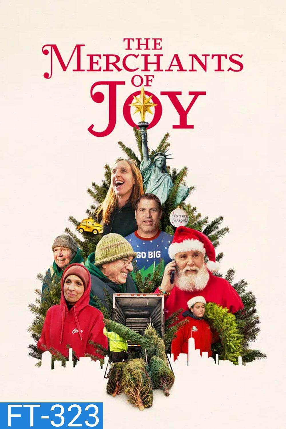 The Merchants of Joy (2025) นักค้าความสุขสันต์