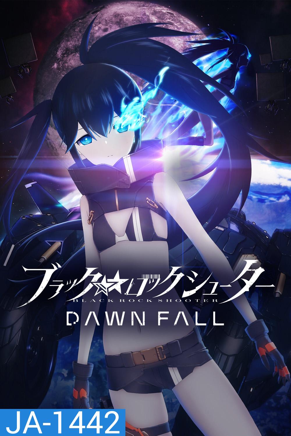 Black Rock Shooter Dawn Fall (2022) แบล็ค ร็อค ชูตเตอร์ รุ่งอรุณที่ดับสูญ (12 ตอนจบ)