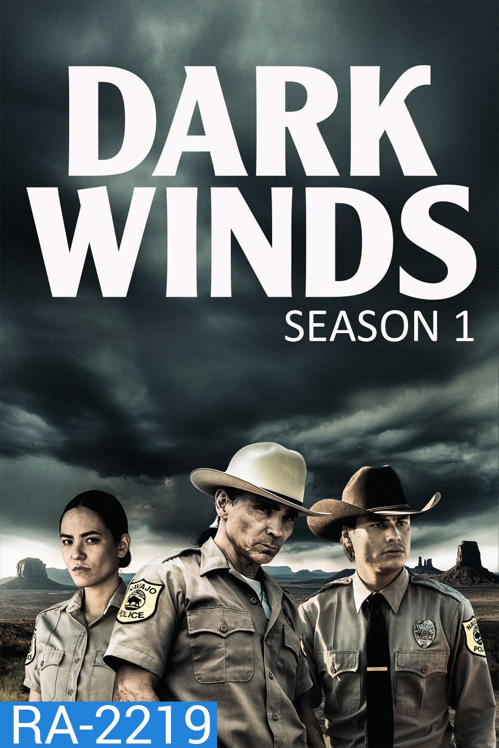 Dark Winds Season 1 (2022) สายลมแห่งความมืด ซีซั่น 1 {6 ตอนจบ}