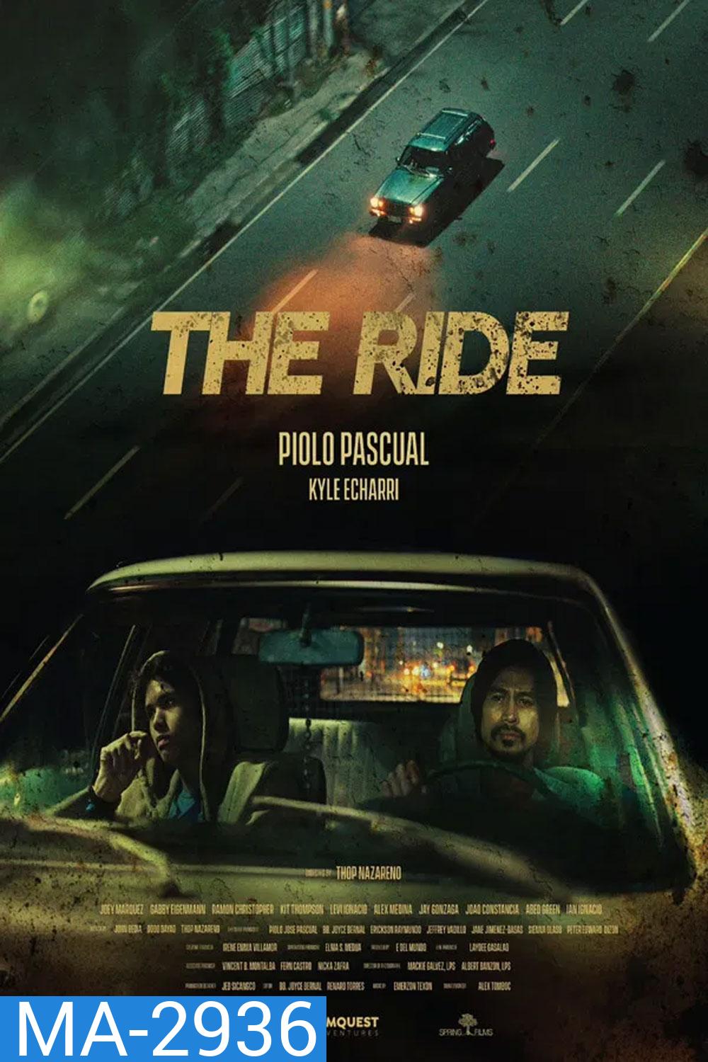 The Ride (2025) ซิ่งฝ่านรก