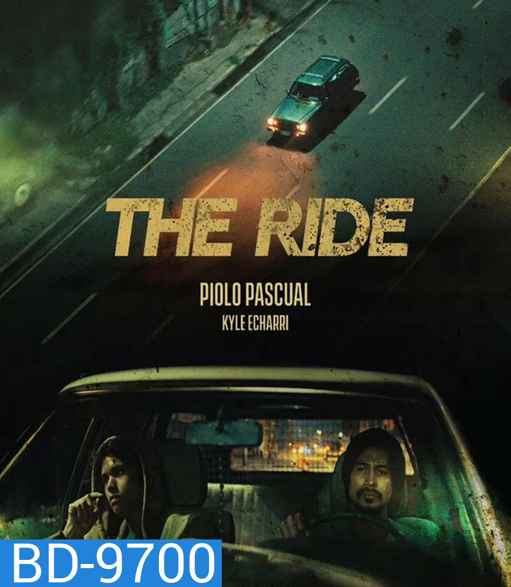 The Ride (2025) ซิ่งฝ่านรก