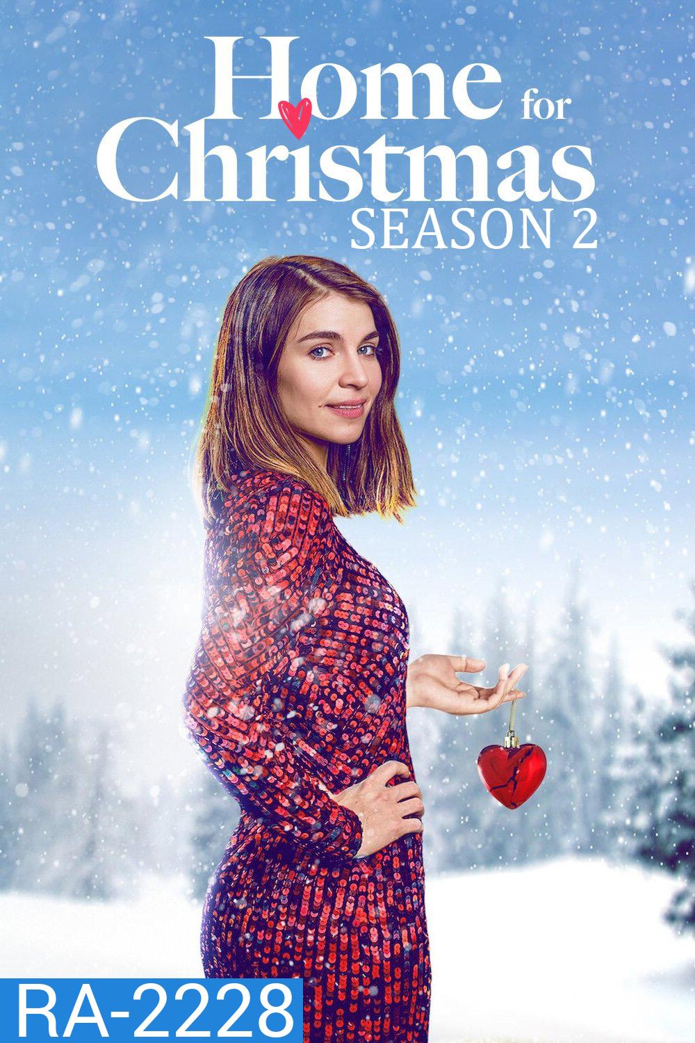 Home For Christmas Season 2 (2020) คนรักคริสต์มาส ซีซั่น 2 (6 ตอนจบ)