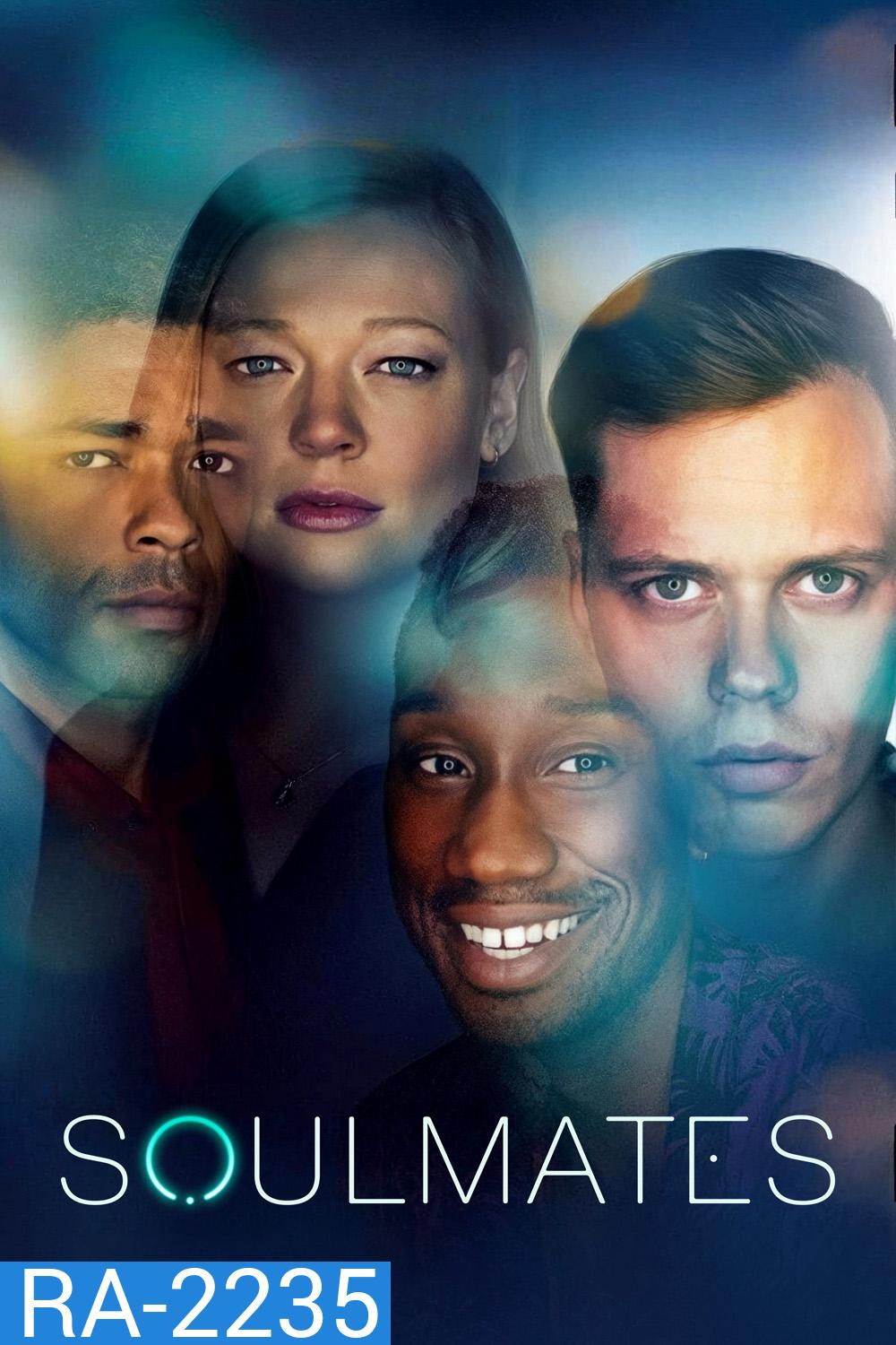 Soulmates (2020) คู่แท้ (6 ตอนจบ)