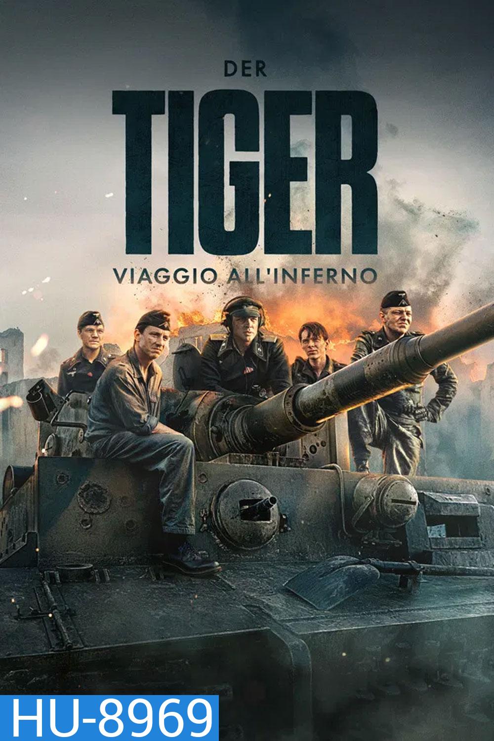 Der Tiger (2025) รถถังเจ้าพยัคฆ์