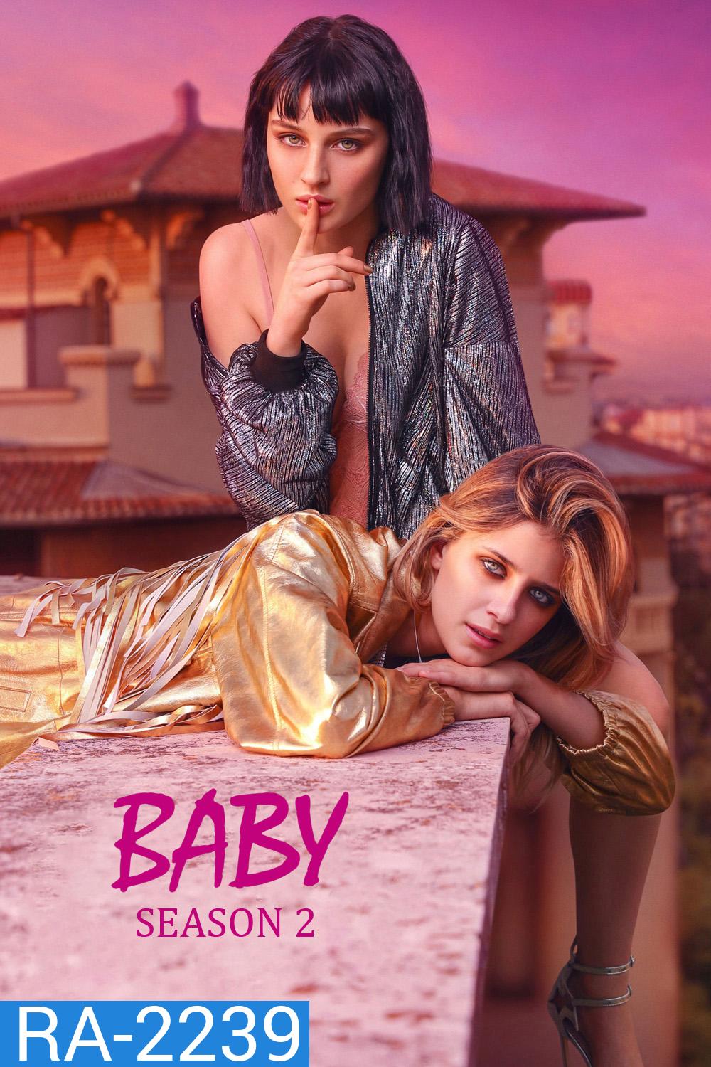 Baby Season 2 (2019) ไร้เดียงสา ซีซั่น 2 (6 ตอนจบ)