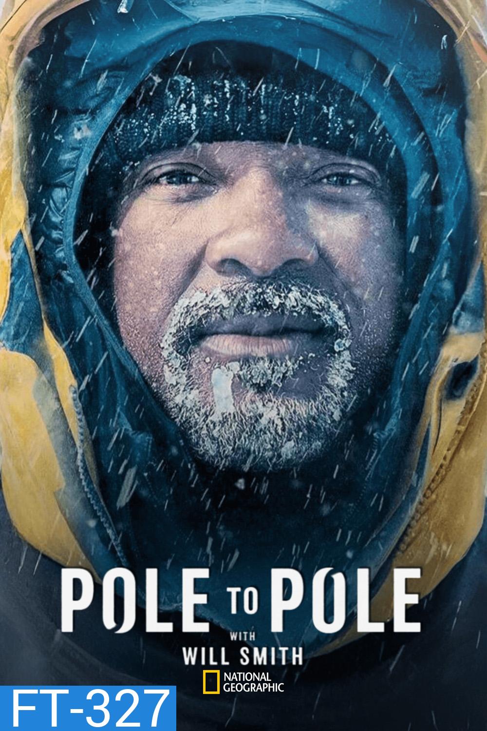 Pole to Pole with Will Smith (2026) 7 ตอนจบ
