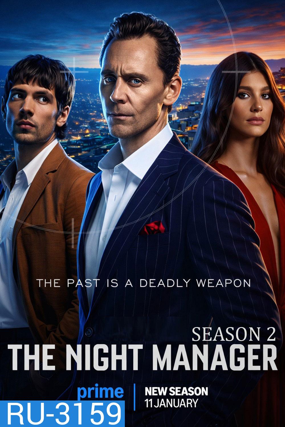 The Night Manager Season 2 (2026) สายลับสองหน้าผ่าองค์กรเถื่อน ซีซั่น 2 [6 ตอนจบ]