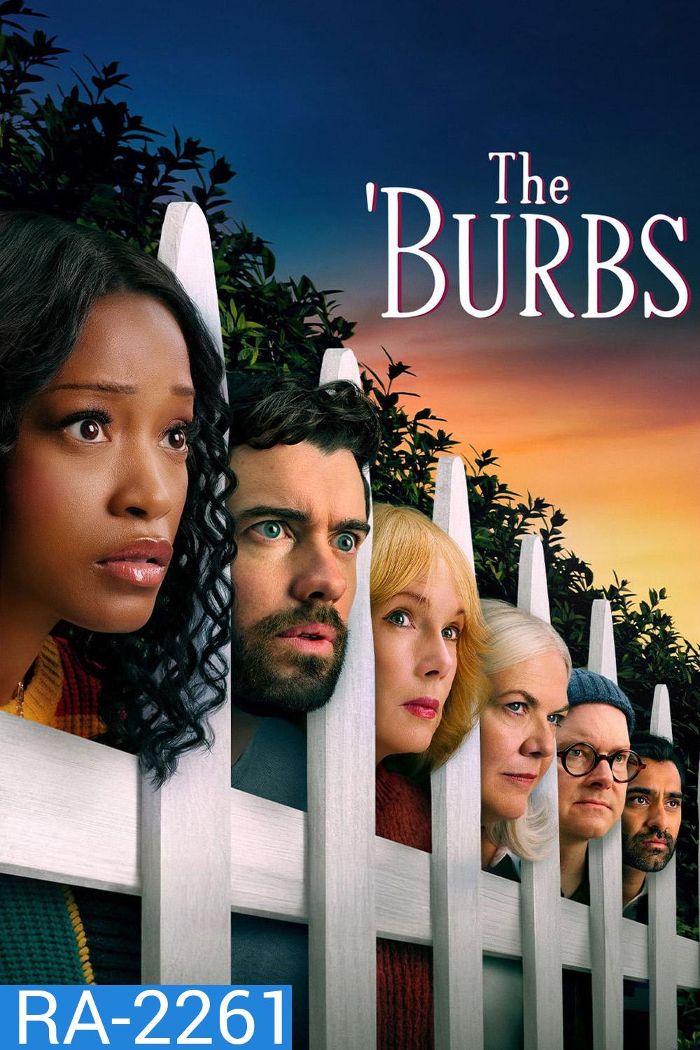 The Burbs (2026) เดอะ เบิร์บส์ (8 ตอนจบ)
