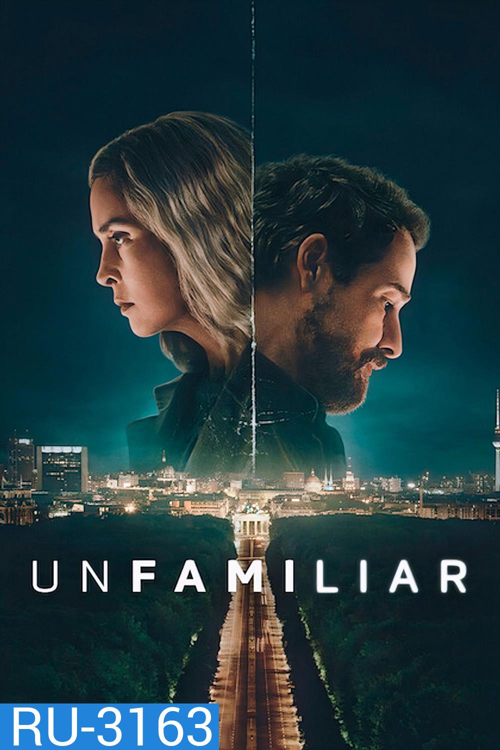 Unfamiliar (2026) สายลับซ่อนเร้น (6 Ep.จบ)