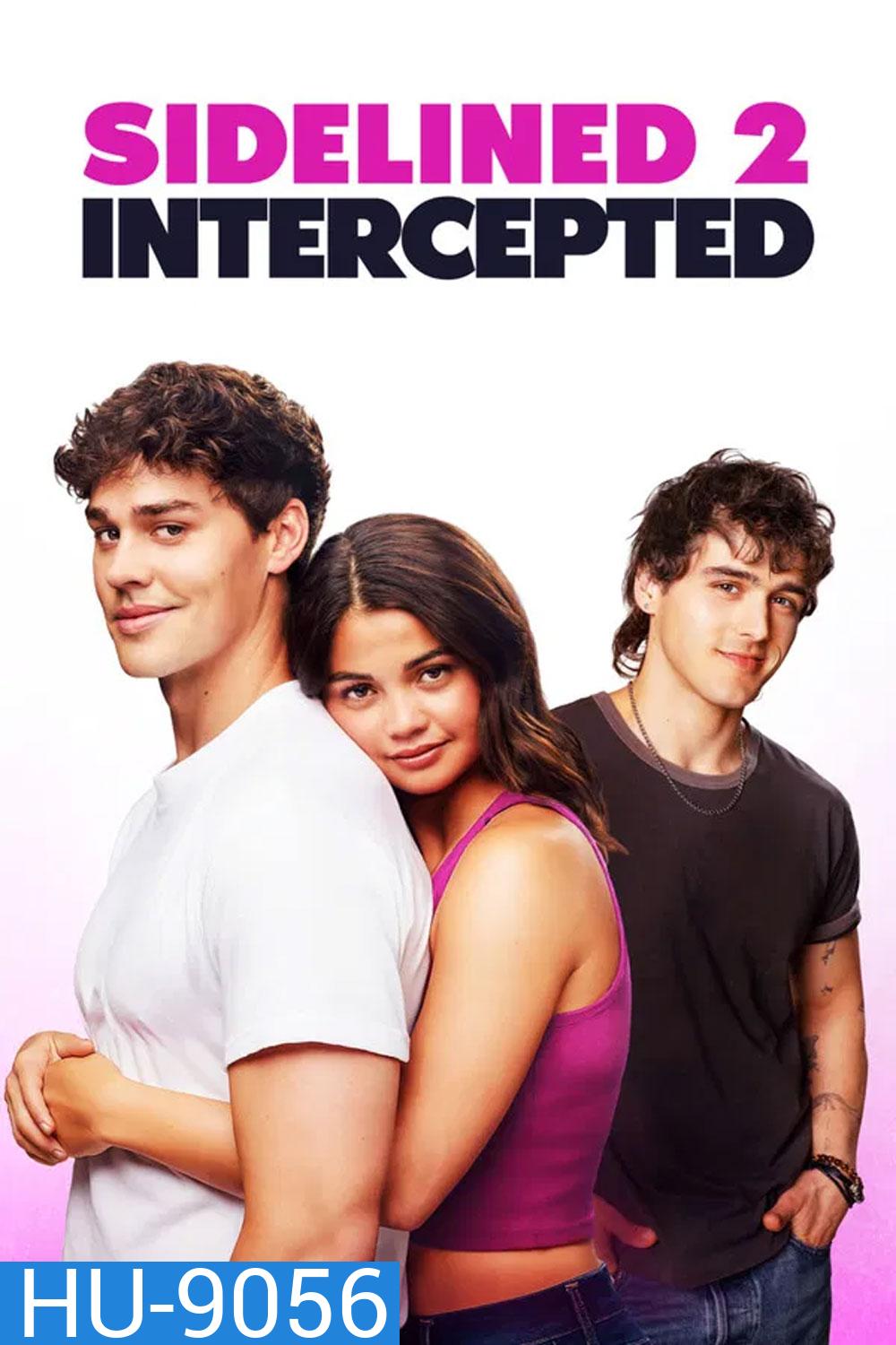 Sidelined 2 Intercepted (2025)