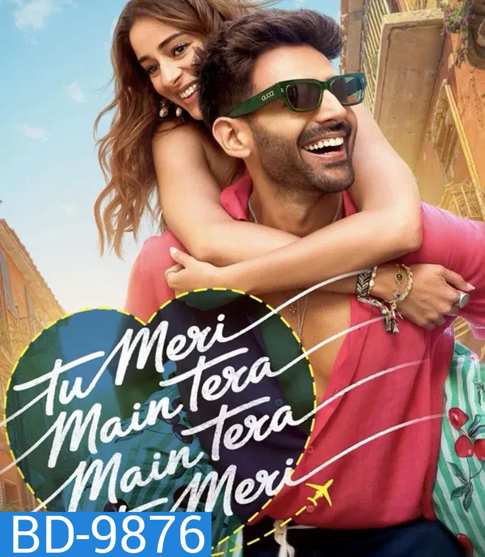 Tu Meri Main Tera Main Tera Tu Meri (2025)