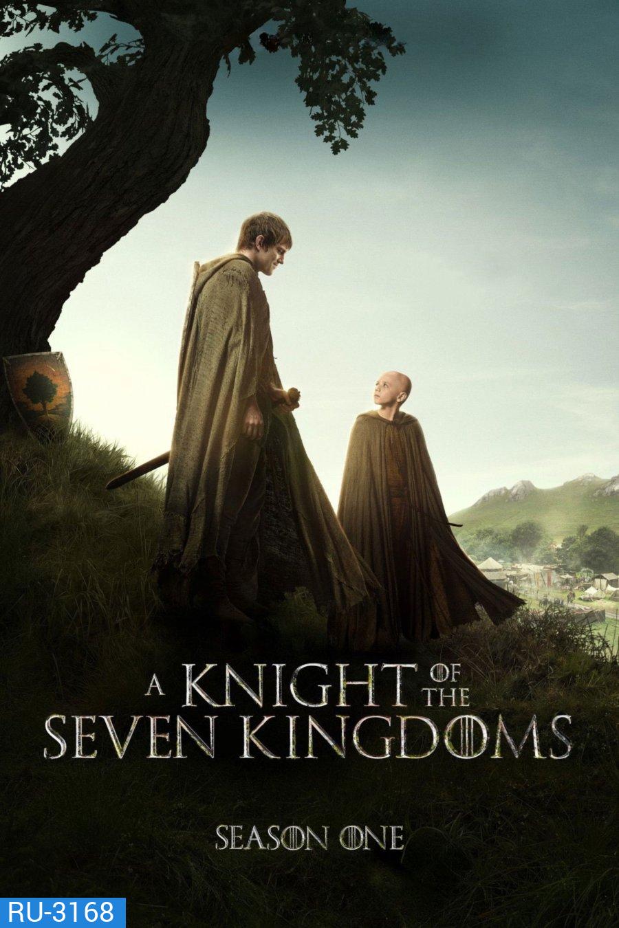A Knight of the Seven Kingdoms Season 1 (2026) อัศวินแห่งเจ็ดราชอาณาจักร ซีซั่น 1 (6 ตอนจบ)
