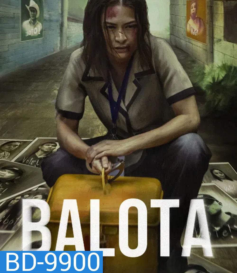 Ballot (2024) บัตรเลือดตั้ง