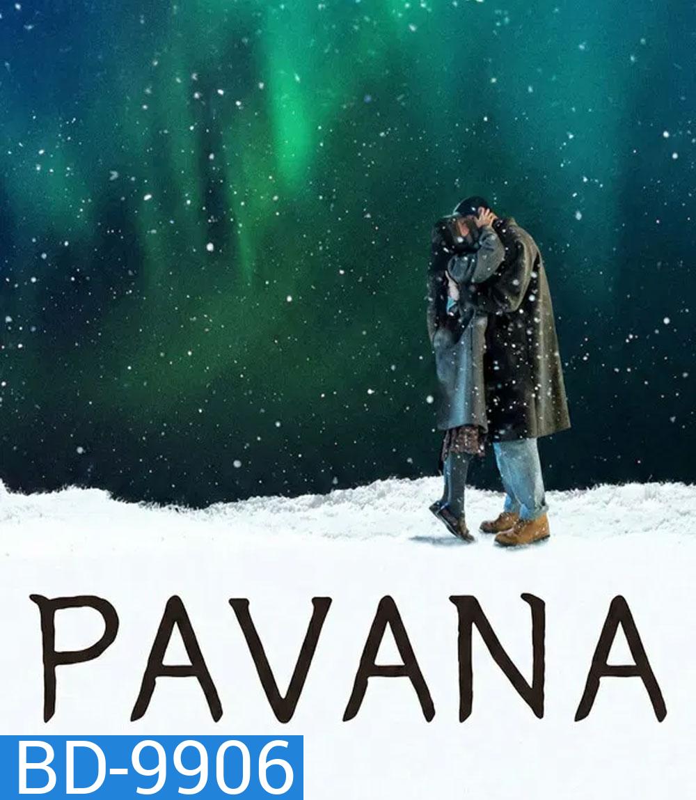 Pavane (2026) เมื่อใจบ่มรัก