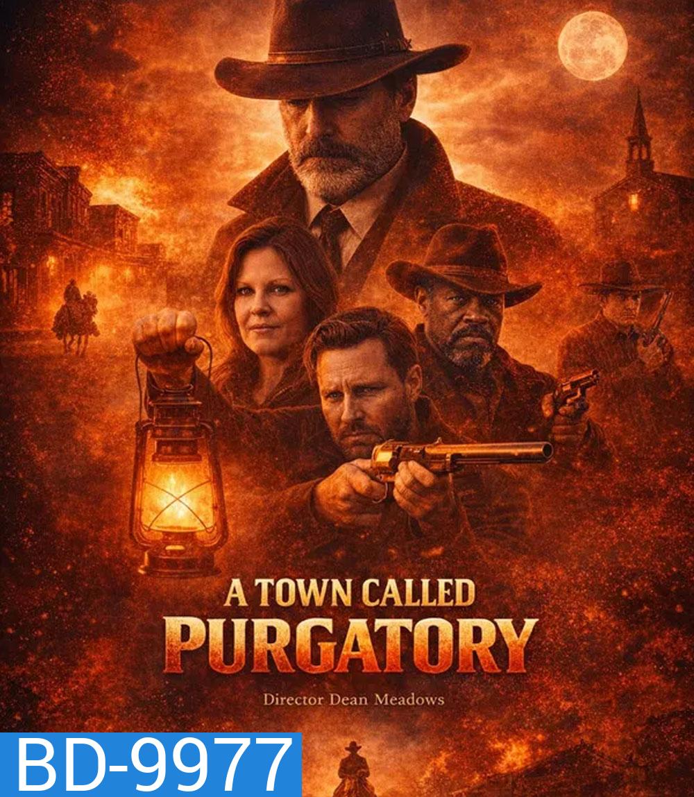 A Town Called Purgatory (2025)