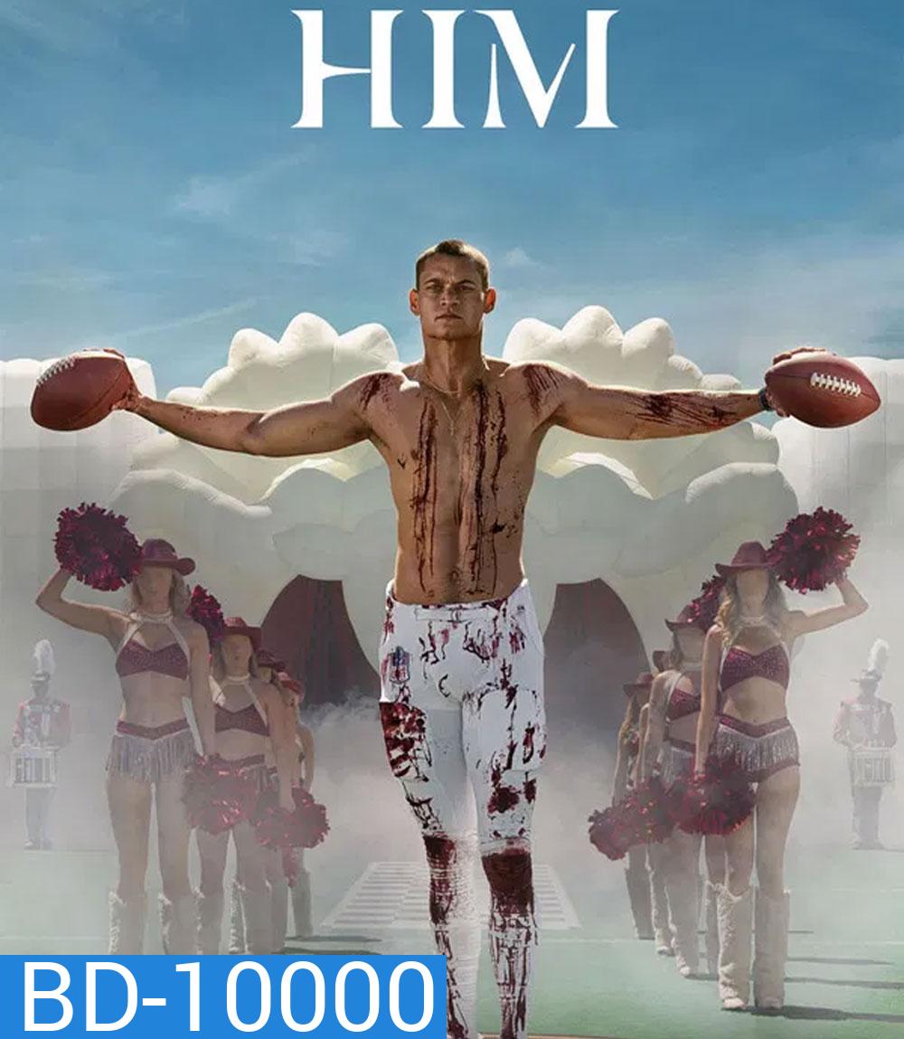Him (2025) ตำนานคนจริง