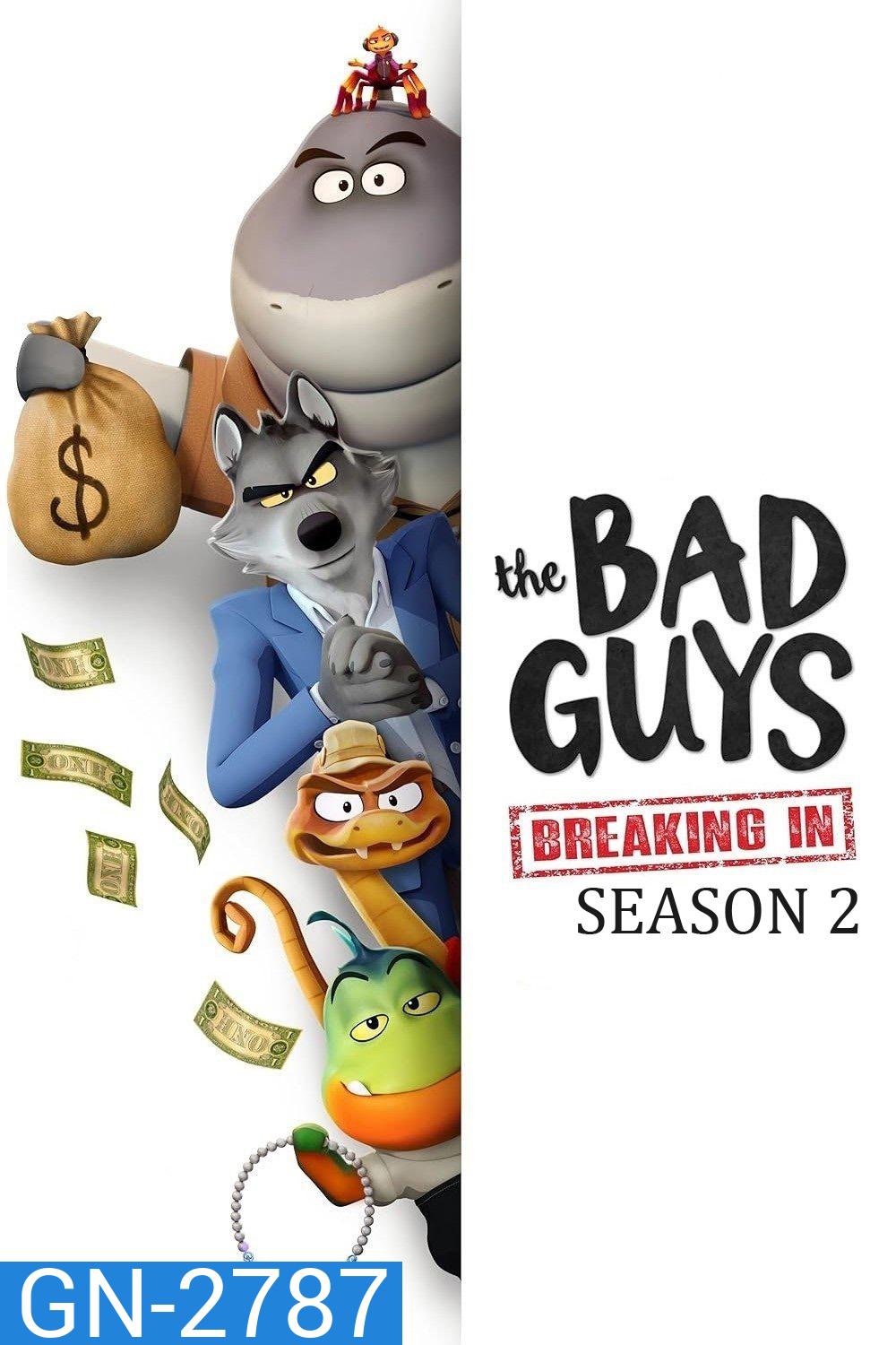 The Bad Guys Season 2 The Series (2026) วายร้ายพันธุ์ดี: บุกเข้าไป ซีซั่น 2 (10 ตอนจบ)