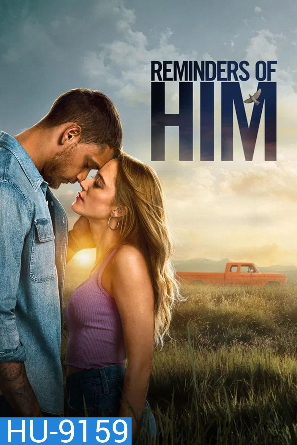 Reminders Of Him (2026) ร่องรอยรัก