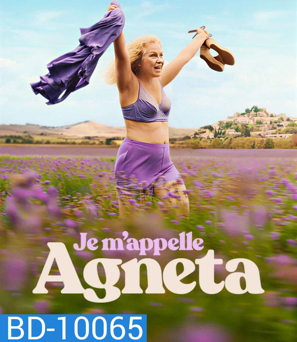 Je m'appelle Agneta (2026) ฉันชื่ออักเนียต้า