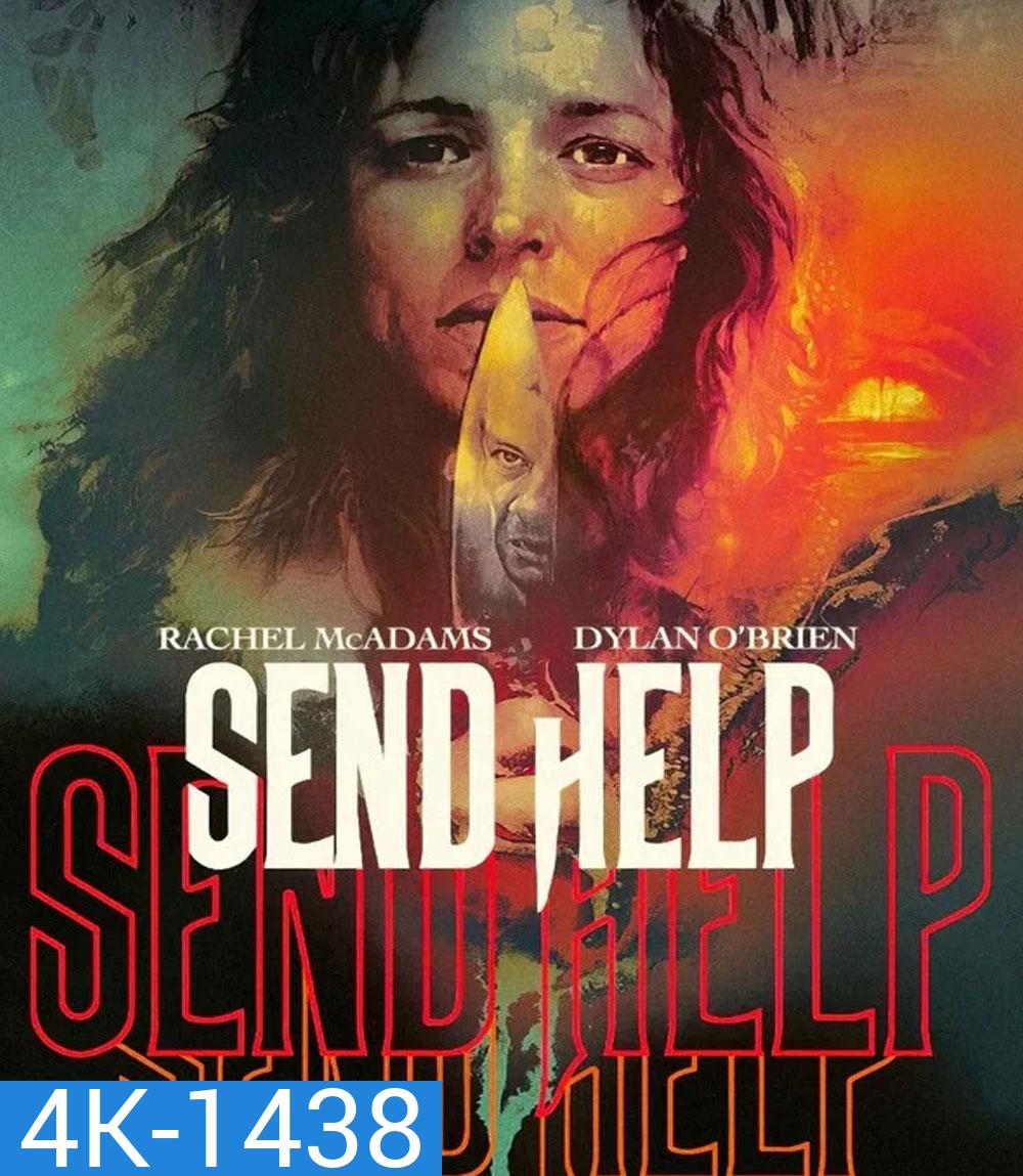 4K - Send Help (2026) โปรดส่งใครมาช่วยฉันที - แผ่นหนัง 4K UHD