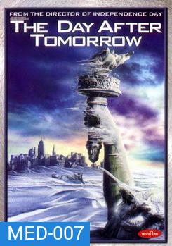 THE DAY AFTER TOMORROW เดอะ เดย์ อ๊าฟเตอร์ ทูมอร์โรว์ วิกฤตวันสิ้นโลก